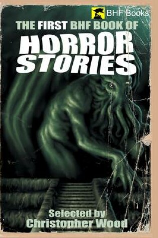 Cover of The First BHF Book of Horror Stories