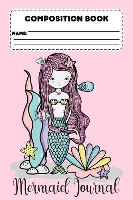 Book cover for Composition Book Mermaid Journal