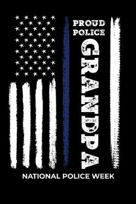 Book cover for Proud Police Grandpa National Police Week