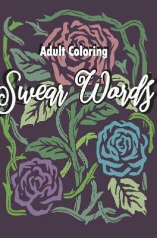 Cover of adult coloring swear words