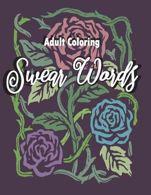 Cover of adult coloring swear words