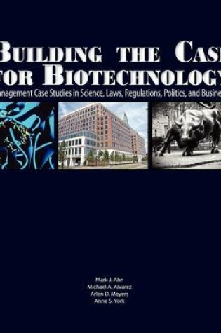 Cover of Building the Case for Biotechnology