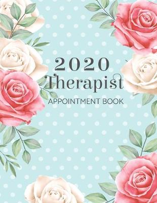 Book cover for 2020 Therapist Appointment Book