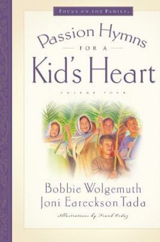 Cover of Passion Hymns for a Kid's Heart