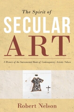 Cover of Spirit Of Secular Art, The