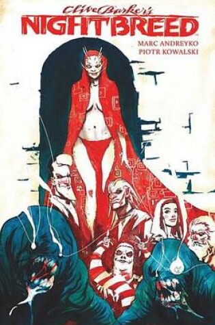 Cover of Clive Barker's Nightbreed Vol. 1