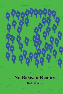 Book cover for No Basis in Reality