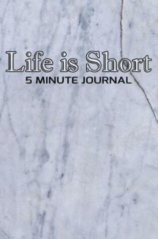 Cover of Life Is Short