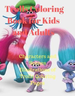 Book cover for Trolls Coloring Book for Kids and Adults