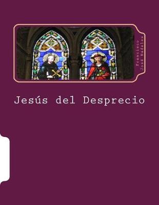 Book cover for Jesus del Desprecio