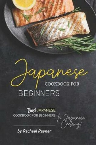 Cover of Japanese Cookbook for Beginners