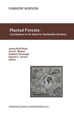 Book cover for Planted Forests: Contributions to the Quest for Sustainable Societies