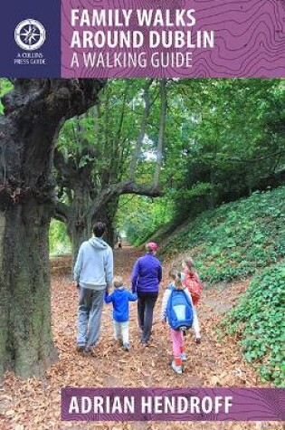 Cover of Family Walks Around Dublin