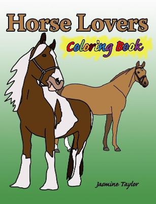 Book cover for Horse Lovers Coloring Book