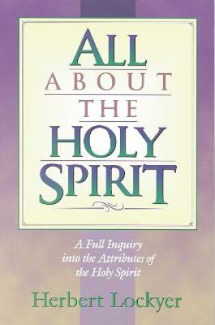 Cover of All About the Holy Spirit