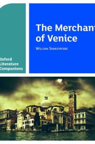 Cover of Oxford Literature Companions: The Merchant of Venice