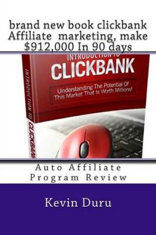 Cover of Brand New Book Clickbank Affiliate Marketing