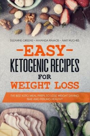 Cover of Easy Ketogenic Recipes for Weight Loss