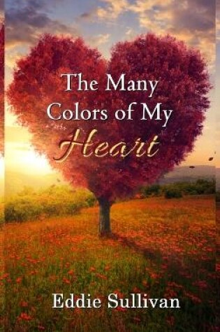 Cover of The Many Colors of My Heart