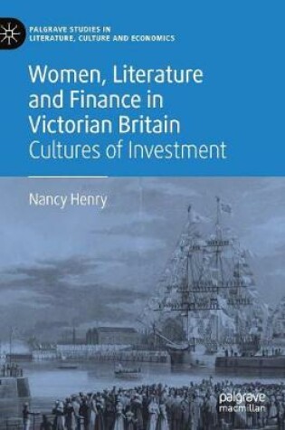 Cover of Women, Literature and Finance in Victorian Britain