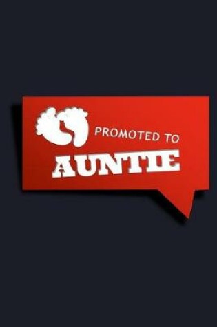 Cover of Promoted to Auntie