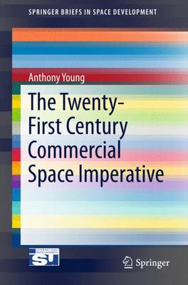 Book cover for The Twenty-First Century Commercial Space Imperative