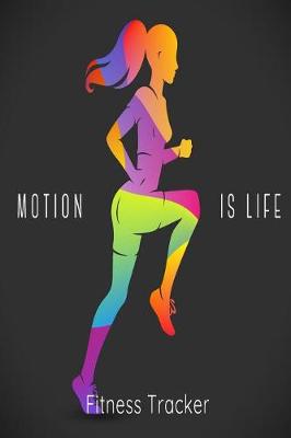 Book cover for Motion Is Life Fitness Tracker