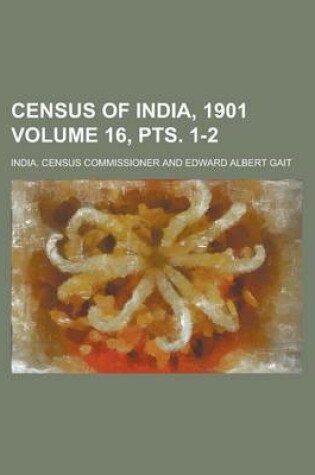 Cover of Census of India, 1901 Volume 16, Pts. 1-2