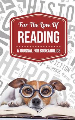 Book cover for For the Love of Reading