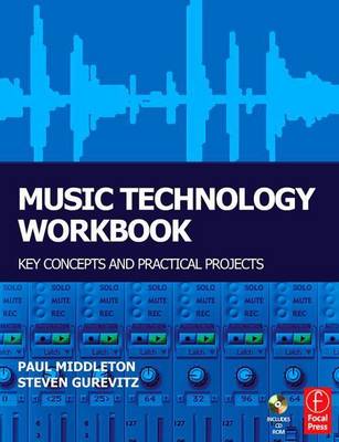 Book cover for Music Technology Workbook: Key Concepts and Practical Projects