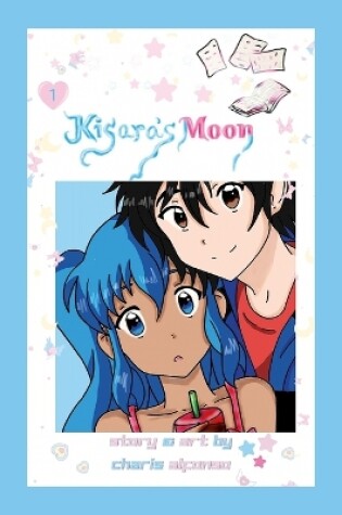 Cover of Kisara's Moon Vol. 1