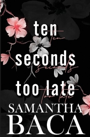 Cover of Ten Seconds Too Late