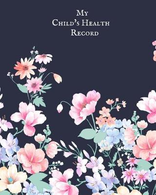 Book cover for My child's Health Record
