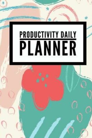 Cover of Productivity Daily Planner