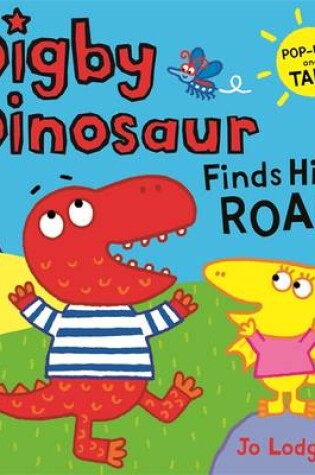 Cover of Digby Dinosaur Finds His Roar