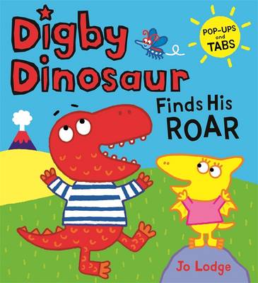 Cover of Digby Dinosaur Finds His Roar