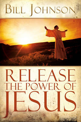 Book cover for Release the Power of Jesus