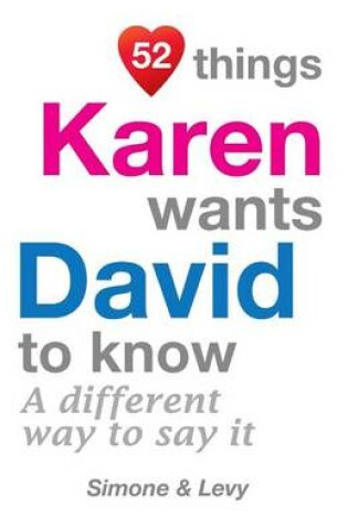 Cover of 52 Things Karen Wants David To Know