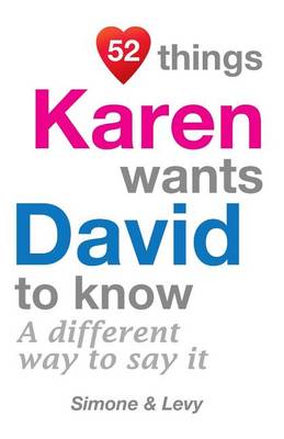 Book cover for 52 Things Karen Wants David To Know