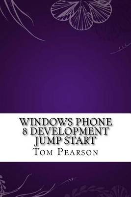 Book cover for Windows Phone 8 Development Jump Start