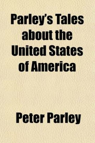 Cover of Parley's Tales about the United States of America