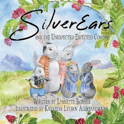 Book cover for SilverEars and the Unexpected Expected Company
