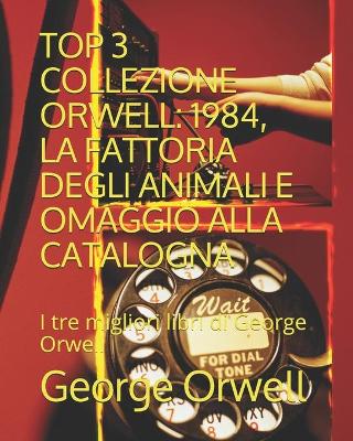 Book cover for Top 3 Collezione Orwell
