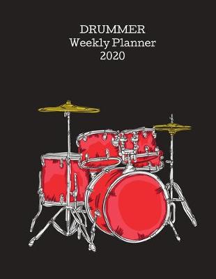 Book cover for Drummer Weekly Planner 2020