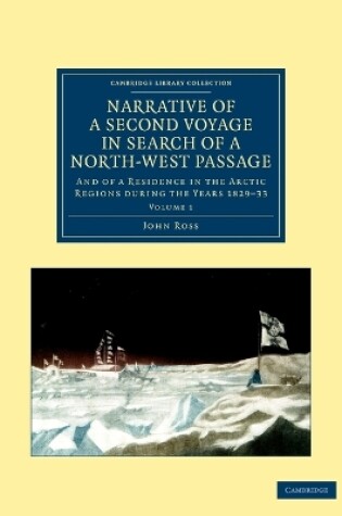 Cover of Narrative of a Second Voyage in Search of a North-West Passage