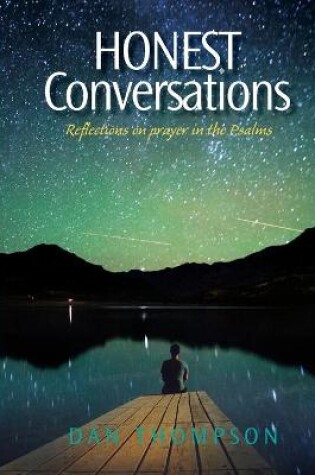Cover of Honest Conversations - Reflections on prayer in the Psalms