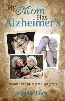 Cover of My Mother Has Alzheimer's