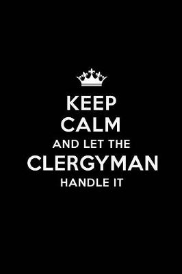 Cover of Keep Calm and Let the Clergyman Handle It