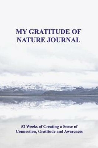 Cover of My Gratitude of Nature Journal