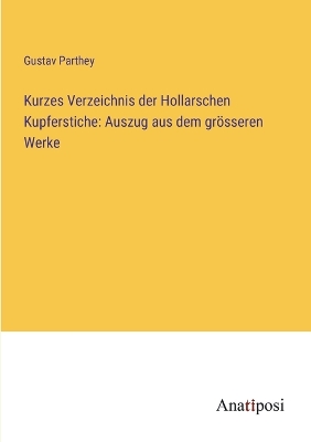 Book cover for Kurzes Verzeichnis der Hollarschen Kupferstiche